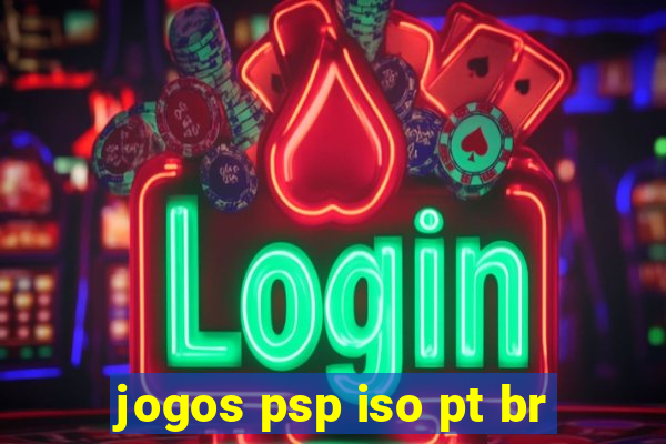 jogos psp iso pt br